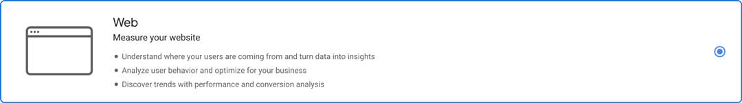google analytics select web to measure your website