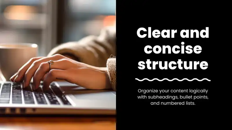 clear and concise structure
