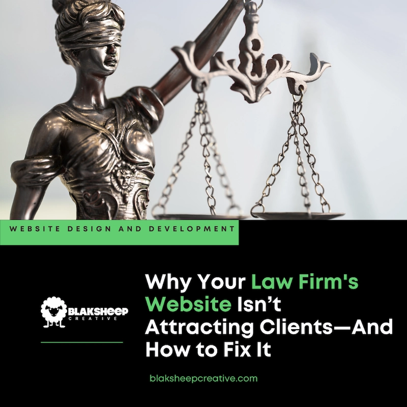 law firm website not attracting clients how to fix