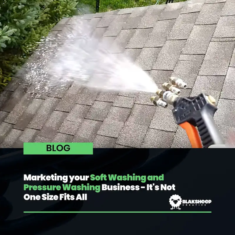 marketing softwashing pressure washing business online
