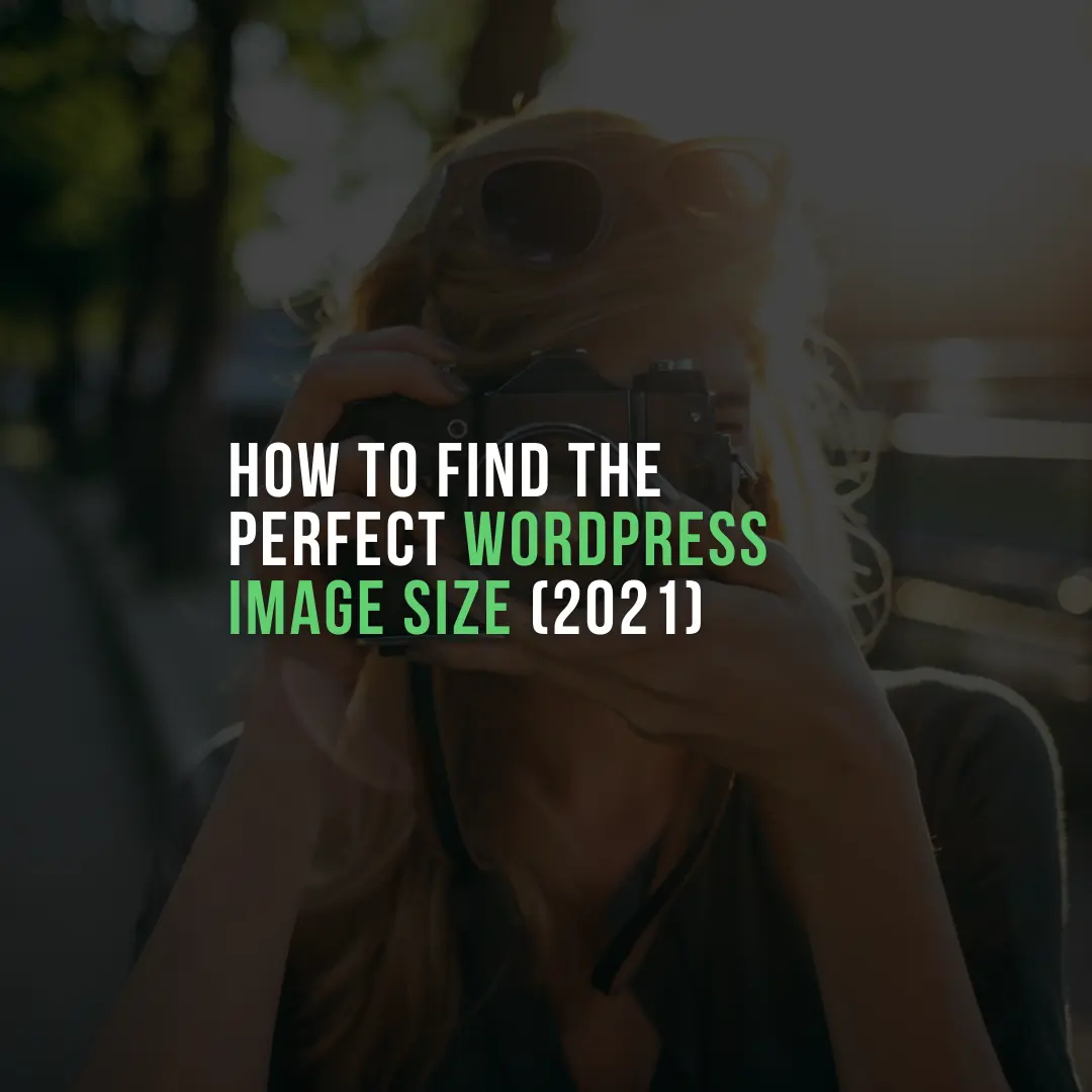 perfect wordpress image size 2021